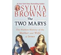 Sylvia Browne Lindsay Harrison The Two Marys (Tascabile)