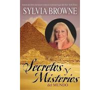 Sylvia Browne Secretos y Misterios del Mundo (Tascabile)