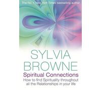 Sylvia Browne Spiritual Connections (Tascabile)