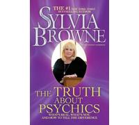 Sylvia Browne The Truth About Psychics (Tascabile)