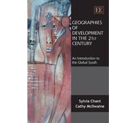 Sylvia Chant Cathy Mc Geographies of Development in the 21st (Copertina rigida)