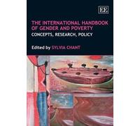 Sylvia Chant The International Handbook of Gender and Poverty (Copertina rigida)