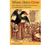 Sylvia D. Hoffert When Hens Crow (Tascabile)