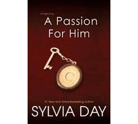 Sylvia Day A Passion for Him (Tascabile) Georgian