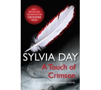 Sylvia Day A Touch of Crimson (A Renegade Angels Novel) (Tascabile)