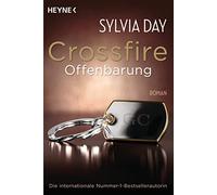 Sylvia Day Marie Rah Crossfire. Offenbarung: Band 2 Roman (Crossfir (Tascabile)