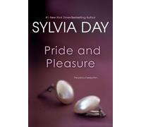 Sylvia Day Pride and Pleasure (Tascabile)