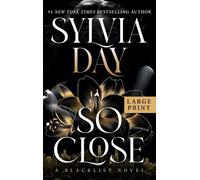 Sylvia Day So Close (Copertina rigida) Blacklist