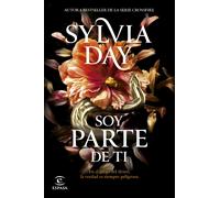 Sylvia Day Soy Parte de Ti: de la Autora Bestseller de la Serie Cros (Tascabile)