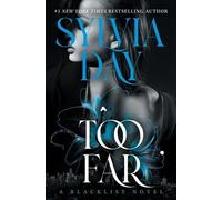 Sylvia Day Too Far (Tascabile) Blacklist