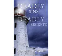 Sylvia Dickey Smith Deadly Sins, Deadly Secrets (Tascabile) Sidra Smart Mystery