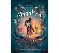 Sylvia Douye Magalina y el bosque de los animales mágicos / M (Copertina rigida)