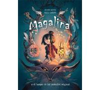 Sylvia Douye Magalina y el bosque de los animales mágicos / M (Copertina rigida)