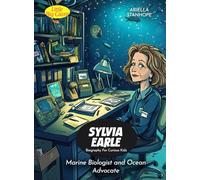 Sylvia Earle Biography For Curious Kids: Marine Biologist and Ocean Advocate