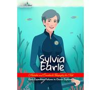 Sylvia Earle Mistakes and Comebacks Biography for Kids: Early Expedition Failures to Ocean Explorer