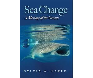 Sylvia Earle Sea Change (Tascabile)