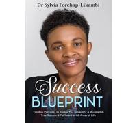 Sylvia Forchap-Likambi Success Blueprint (Tascabile)