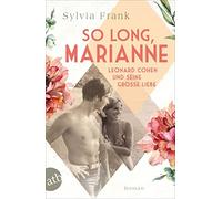 Sylvia Frank So long, Marianne - Leonard Cohen und seine große Liebe (Tascabile)