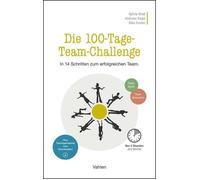 Sylvia Graß Andrea Die 100-Tage-Team-Challenge: In 14 Schritten zum (Tascabile)