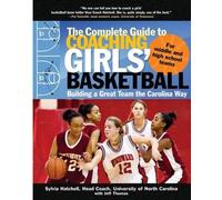 Sylvia Hatchell Jeff Th The Complete Guide to Coaching Girls' Basket (Tascabile)