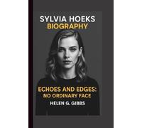 SYLVIA HOEKS: ECHOES AND EDGES: NO ORDINARY FACE