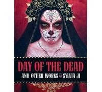 Sylvia Ji Day of the Dead and Other Works (Copertina rigida)