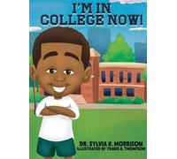 Sylvia K Morrison I'm In College Now (Copertina rigida)
