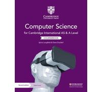 Cambridge International AS and A Level Computer Science Coursebook con accesso digitale (2 anni)