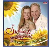 SYLVIA & LAURENT - AB JETZT, NUR GUTE LAUNE