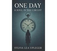 Sylvia Lea Upleger One Day (Tascabile)