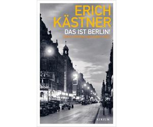Sylvia List Erich K Das ist Berlin: Erich Kästner und seine (Copertina rigida)