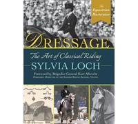 Sylvia Loch Dressage (Copertina rigida)
