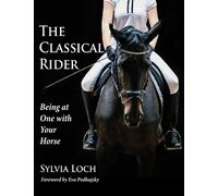 Sylvia Loch The Classical Rider (Copertina rigida)