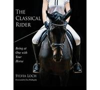 Sylvia Loch The Classical Rider (Tascabile)