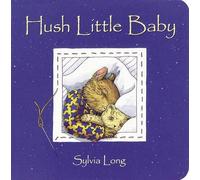 Sylvia Long Hush Little Baby (Copertina rigida)