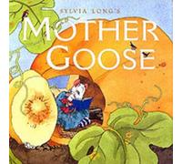 Sylvia Long Sylvia Longs Mother Goose (Copertina rigida)