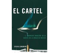 Sylvia Longmire El Cartel (Tascabile)