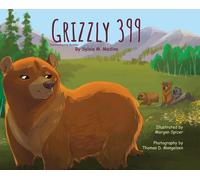 Sylvia M Medina Grizzly 399 - Environmental Reader - Hardback (Copertina rigida)