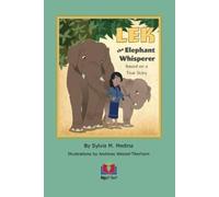 Sylvia M Medina LEK the Elephant Whisperer (Tascabile) Green Kids Wildlife