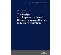 Sylvia Maciaszc The Design and Implementation of Blended Lang (Copertina rigida)