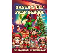 Sylvia Maxx Santa's Elf Prep School (Tascabile) Learn and Have Fun
