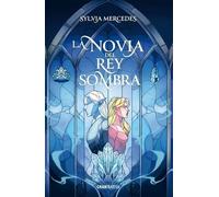 Sylvia Mercedes La Novia del Rey Sombra / Vow of the Shadow King (Tascabile)