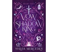 Sylvia Mercedes Vow of the Shadow King (Tascabile) Bride of the Shadow King