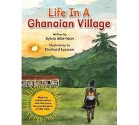 Sylvia Morrison Life In A Ghanaian Village (Copertina rigida)