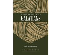 Sylvia Nettles Dickson Tom Nettles A Commentary on Galatians (Tascabile)