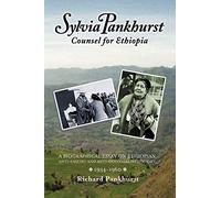 Sylvia Pankhurst: Counsel For Ethiopia