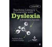 Sylvia Phillips Kathleen Ke Teaching Literacy to Learners with Dysle (Tascabile)