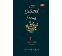 Sylvia Plath 100 Selected Poems, Sylvia Plath (Tascabile)