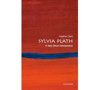 Sylvia Plath: A Very Short Introduction