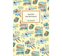 Sylvia Plath Rotraut Susanne Berner Eva Demski Das Bett-Buch (Copertina rigida)